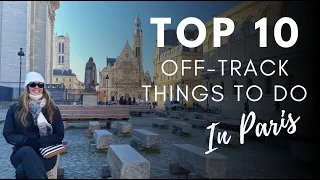 10 Off Track Things To Do in Paris (For Intrepid Travellers)