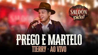 Tierry - Prego e Martelo - Saloon Pida 2020