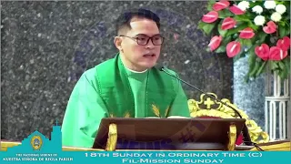 Homily: 18th Sunday in Ordinary Time (C)  Rev. Fr. Rene Mercader, MSC