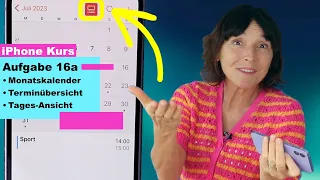 Aufgabe 16a: Termin-Übersicht mit diesem Symbol wechseln. Der iPhone Kurs mit über 50 Aufgaben.