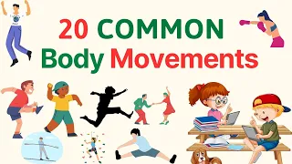 Body Movements Vocabulary | 20 Super Common Verbs to Express Body Movements