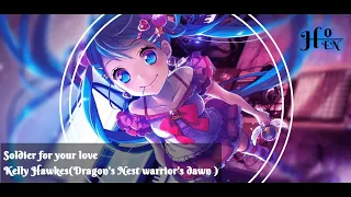 [NIGHTCORE] Soldier for Your Love -  Kelly Hawkes (Lyrics)