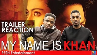 My Name is Khan Trailer Reaction | PESH Entertainment