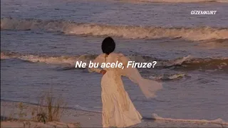 Yasmin Levy - Firuze (Türkçe Çeviri)