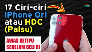 AWAS KETIPU 🚫 CARA MEMBEDAKAN IPHONE ASLI DAN PALSU (HDC) - IPHONE ORI DAN HDC