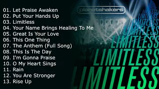 Planetshakers - Limitless [2013 FULL ALBUM]