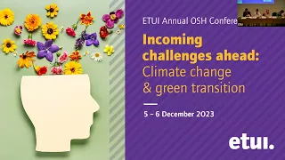 OSH Incoming challenges ahead: Climate Change & Green Transition (3/3)