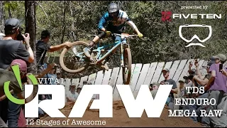 TDS Enduro MEGA RAW - 12 Stages of Awesome