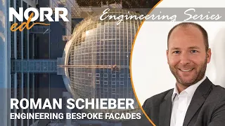 Roman Schieber | Engineering Bespoke Facades | NORR ed 2021