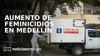 Alerta en Medellín por incremento de feminicidios, en diciembre ya se han registrado 4 casos