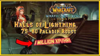 Protection Paladin Solo Halls of Lightning Boost Guide - 1 Million XP/HR!