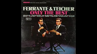 Ferrante & Teicher - ONLY THE BEST