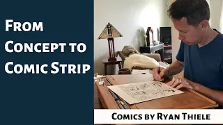 From Concept to Comic Strip with Ryan Thiele