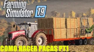 Farming Simulator 19 How To Make Bales (Pacas) Pt.2