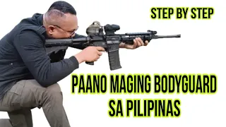 PAANO MAGING BODYGUARD SA PILIPINAS