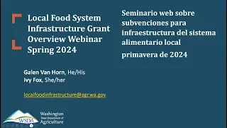 WSDA Spring 2024 Local Food System Infrastructure Grant – Grant Overview Webinar