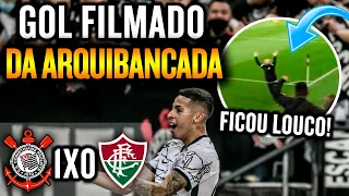 Gol filmado DA ARQUIBANCADA | Corinthians 1 x 0 Fluminense | Campeonato Brasileiro 2021