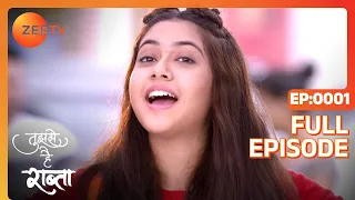 Tujhse Hai Raabta | Episode 1 | Superhit Indian Romantic Hindi Serial | Kalyani, Moksh | Zee TV