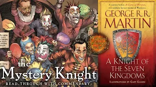 The Mystery Knight P2 - Knight of the Seven Kingdoms - Dunk and Egg