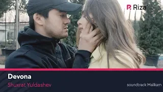 Shuxrat Yuldashev - Devona | Шухрат Юлдашев - Девона (Malikam serialiga soundtrack) #UydaQoling