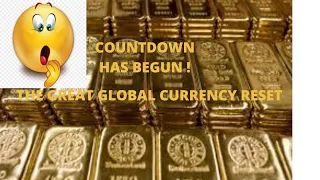 The Global Currency Reset Coming Backed by Gold!