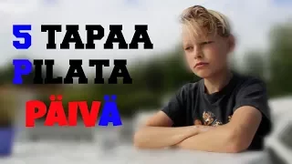 5 Tapaa pilata päivä