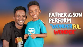 Father and Son Sing "Wonderful Wonder" By Nathaniel Bassey