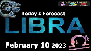 Daily Horoscope - LIBRA - February 10 2023