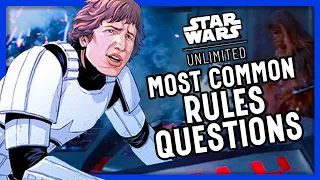 The Most Common SWU Rules Questions from New Players - Answered!