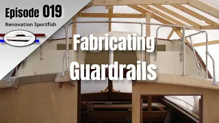 Fabricating Guardrails , Bending pipe , Window Trim , Nav Lights - Boat Restoration EP019 (2016 -1)