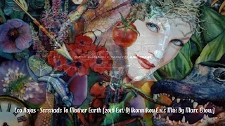 Leo Rojas - Serenade To Mother Earth (2016 Ext.-Dj Ikonnikov E.x.c Mix By Marc Eliow)HD