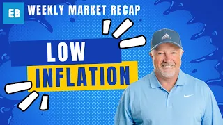 Weekly Market Recap #9: Low Inflation Lifts Key Indices To Record Highs