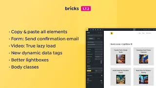 Bricks 1.7.2 - Copy & paste all elements, Form confirmation email, True video lazy load