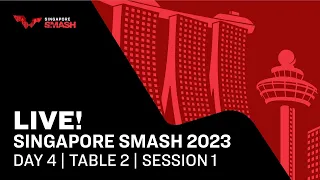 LIVE! | T2 | Day 4 | Singapore Smash 2023 | Session 1