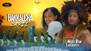 Moyi Bon Tasfaayee - BAKKALCHAA BARII - New Ethiopian Oromo Music Video 2024 (Official Video)