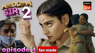 Madam sir season 2 episode 1 [ fan made] madam sir season 2 latest episode