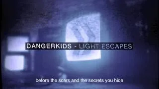 dangerkids   light escapes Lyric Video)(720p H 264 AAC)