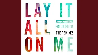 Lay It All on Me (feat. Ed Sheeran) (Sultan + Shepard Remix)