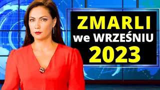 Znani Polacy, Którzy Zmarli we Wrześniu 2023