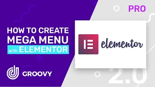 How to Create Mega Menu with Elementor Free | Best Elementor Mega Menu 2023 | Groovy Menu Pro Plugin