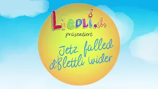 Jetzt falled d'Blettli wider | Kinderlieder by Liedli.ch