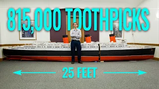 Legendary Toothpick Ship Builder: 50 Years of Masterpieces - Coolest Thing I've Ever Made EP27