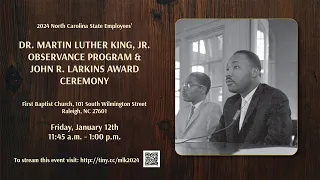 2024 State Employees' Martin Luther King Jr. Observance Program & John R. Larkins Award Ceremony