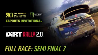 SEMI FINAL 2 - World RX Esports Invitational (Montalegre Edition) - DiRT Rally 2.0