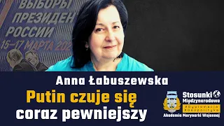 Putin czuje się coraz pewniejszy. Wybory prezydenckie w Rosji 2024 | Anna Łabuszewska