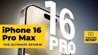 iPhone 16 Pro Max: The Ultimate Review!