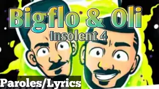 Bigflo & Oli - Insolent #4 (Paroles/Lyrics)