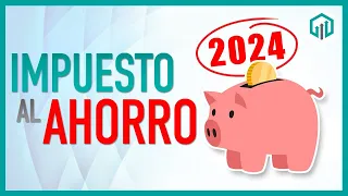 Impuesto a las INVERSIONES para 2024 | ¿Cómo se calcula? ¿Qué es?