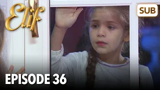 Elif Episode 36 | English Subtitle