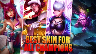 BEST SKIN PER CHAMPION - Fan Favorite Skins For All Champions - League of Legends